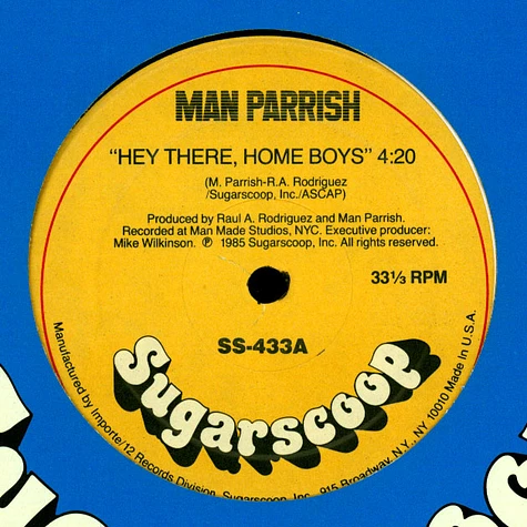 Man Parrish - Hey There, Home Boys