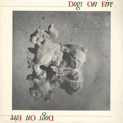 Dogs On Fire - Dogs On Fire