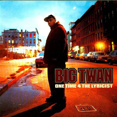 Big Twan - One Time 4 The Lyricist