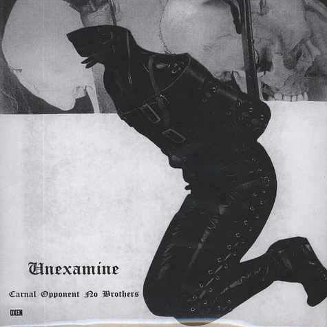 Unexamine - Carnal Opponents No Brothers