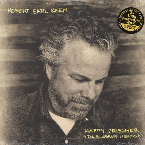 Robert Earl Keen - Happy Prisoner: The Bluegarss Sessions