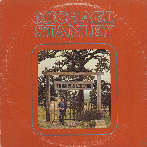 Michael Stanley - Friends And Legends