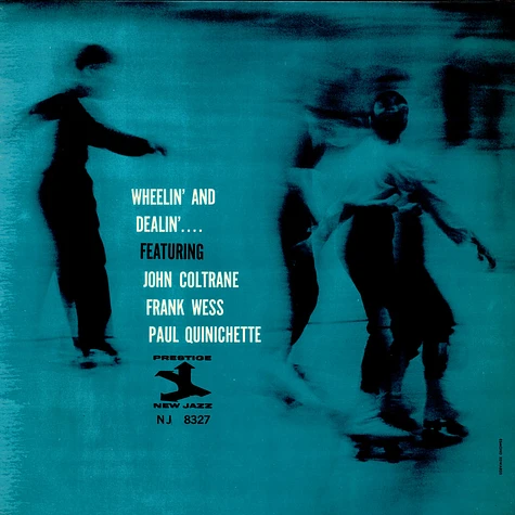Frank Wess, John Coltrane, Paul Quinichette, Mal Waldron, Doug Watkins, Art Taylor - Wheelin' and Dealin'