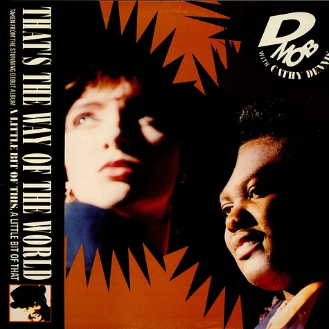 D Mob With Cathy Dennis - That's The Way Of The World