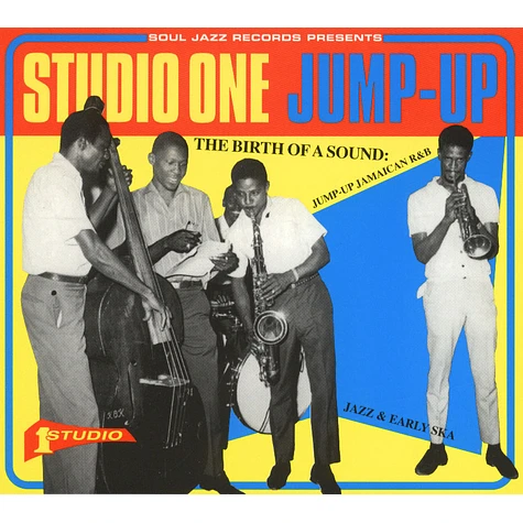 V.A. - Studio One Jump-Up - Jump-Up Jamaican R&B, Jazz & Early Ska