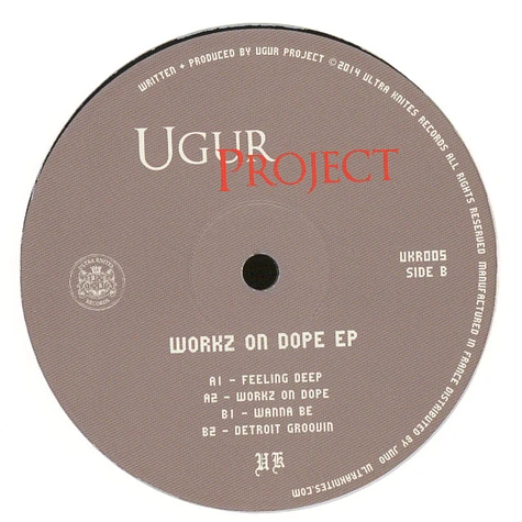 Ugur Project - Workz On Dope EP
