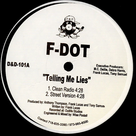 F-Dot - Telling Me Lies