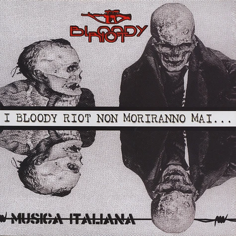Bloody Riot - Musica Italiana