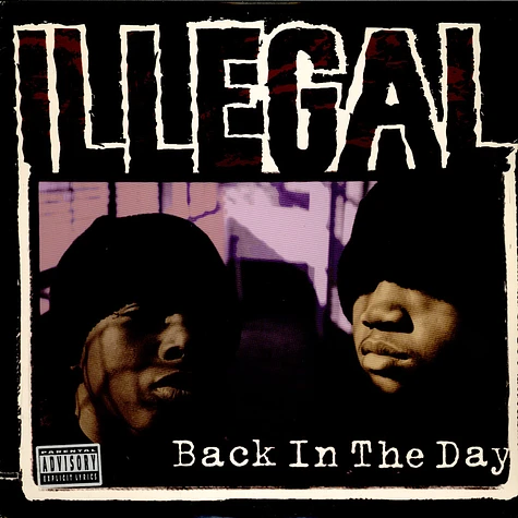 Illegal - Back In The Day