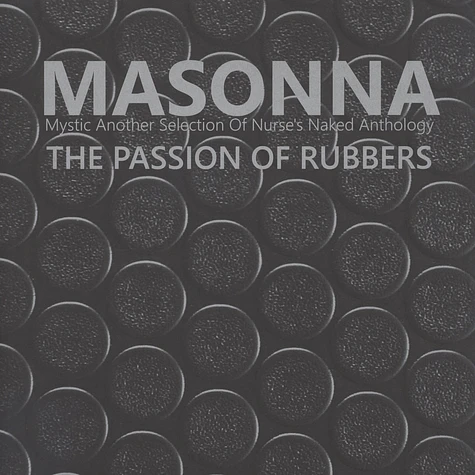 Masonna - The Passion Of Rubbers