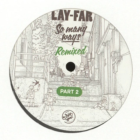 Lay-Far - So Many Ways Remixed Part 2