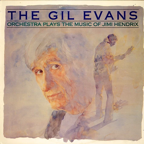 Gil Evans And His Orchestra - Plays The Music Of Jimi Hendrix