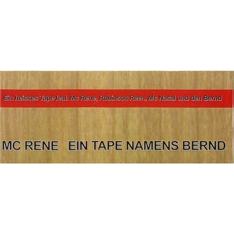 MC Rene - Ein Tape Namens Bernd