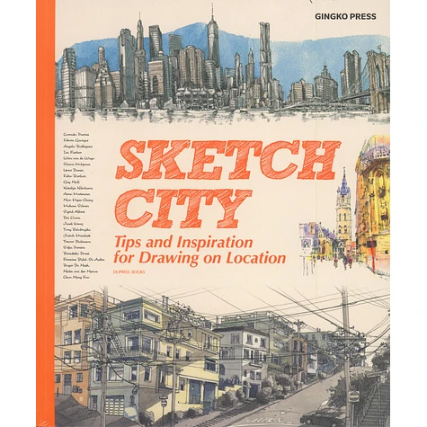Dopepress Books - Sketch City - Tips And Inspiration For Drawing On Location