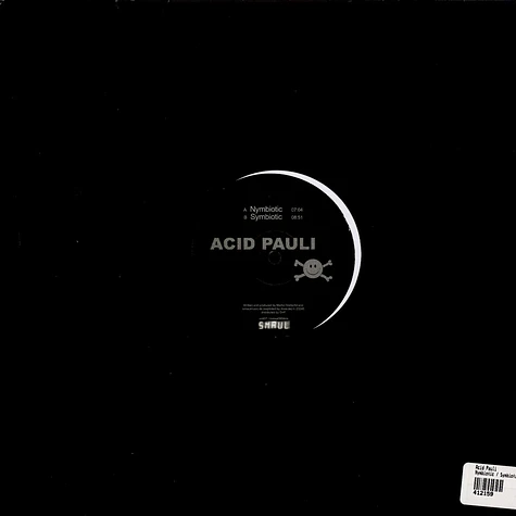 Acid Pauli - Nymbiotic / Symbiotic
