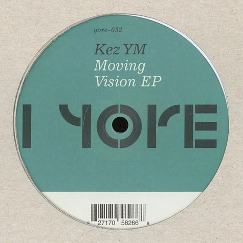 Kez YM - Moving Vision EP