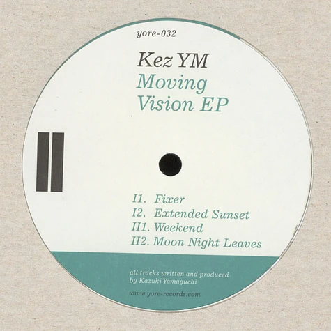 Kez YM - Moving Vision EP