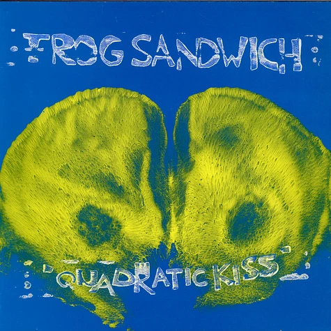 Frog Sandwich - Quadratic Kiss