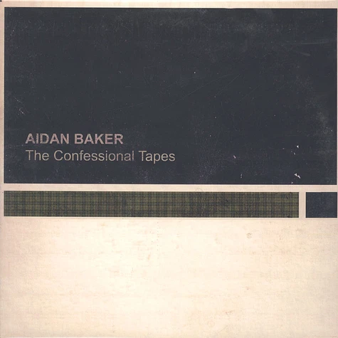 Aidan Baker - The Confessional Tapes