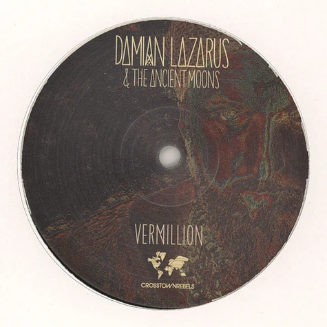Damian Lazarus & The Ancient Moons - Vermillion
