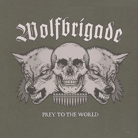 Wolfbrigade - Prey To The World