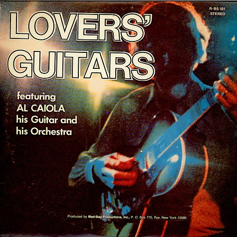 Al Caiola And Al Caiola And His Orchestra - Lovers' Guitars