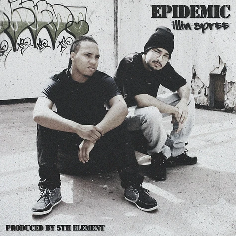 Epidemic - Illin Spree