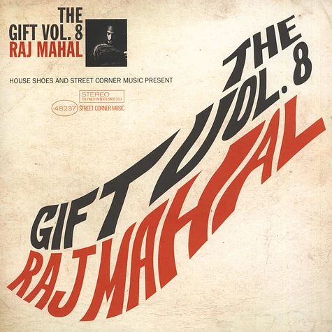 House Shoes presents - The Gift: Volume 8 - Raj Mahal