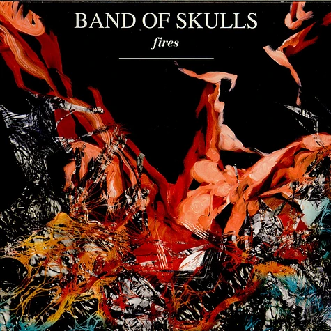 Band Of Skulls - Fires
