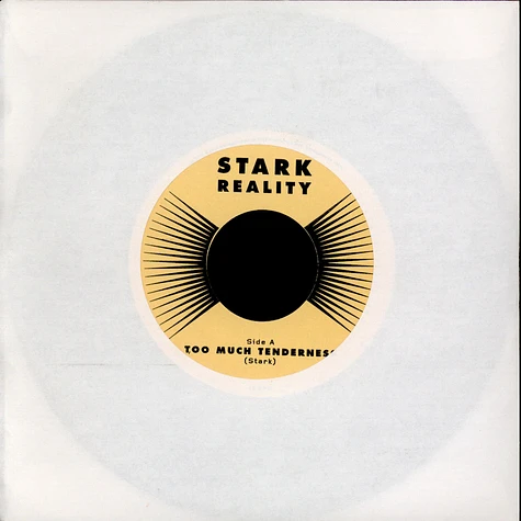Stark Reality - Too Much Tenderness / Red Yellow Moonbeams Pt.2