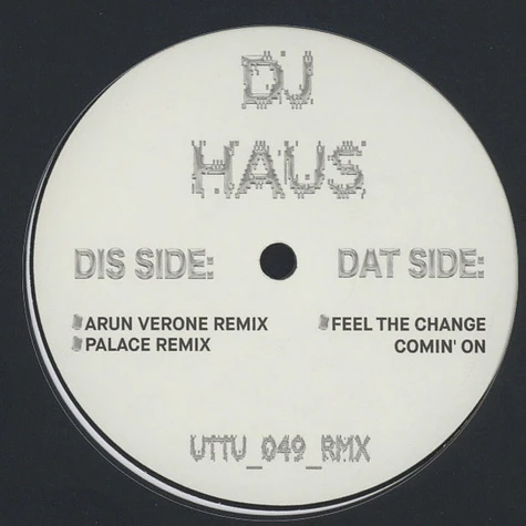 DJ Haus - Feel The Change Comin On Remix