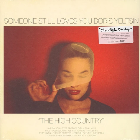 Someone Still Loves You Boris Yeltsin - The High Country