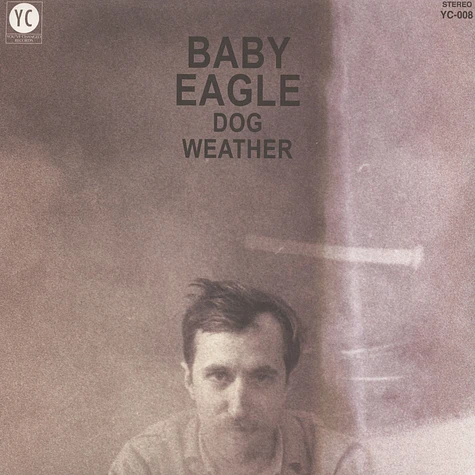 Baby Eagle - Dog Weather