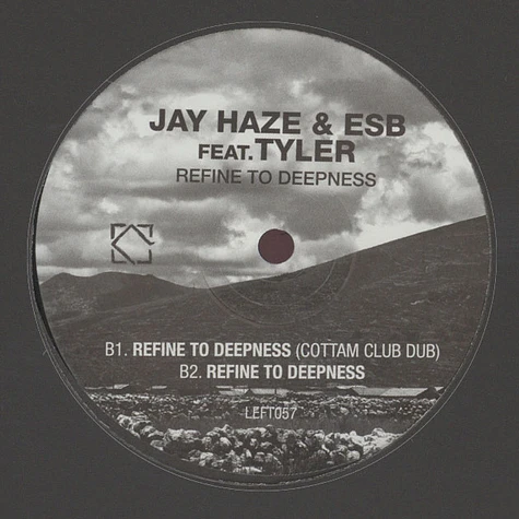 Jay Haze & ESB - Refine To Deepness Feat. Tyler