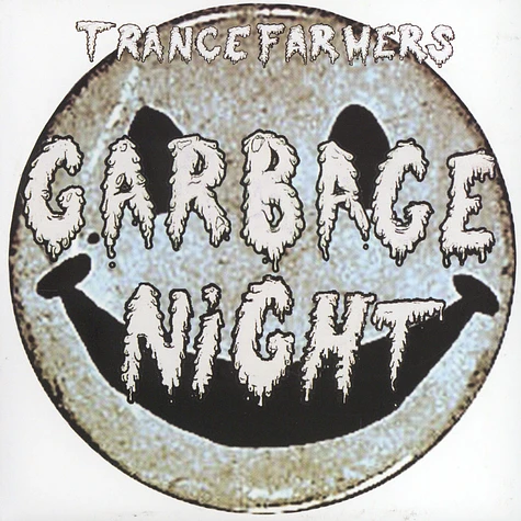 Trance Farmers - Garbage Night