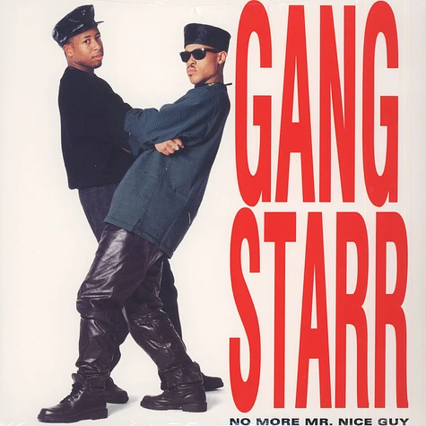 Gang Starr - No More Mr. Nice Guy