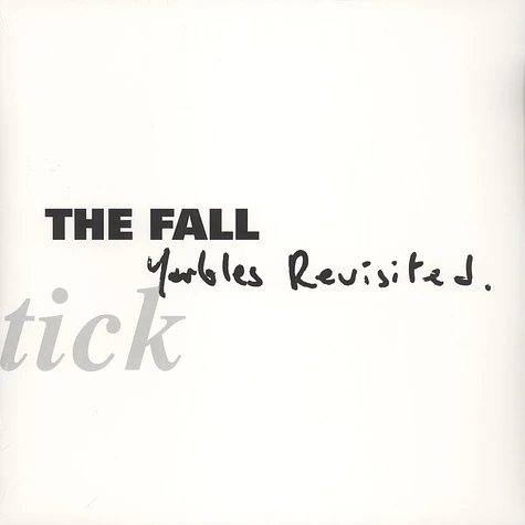 The Fall - Schtick: Yarbles Revisited