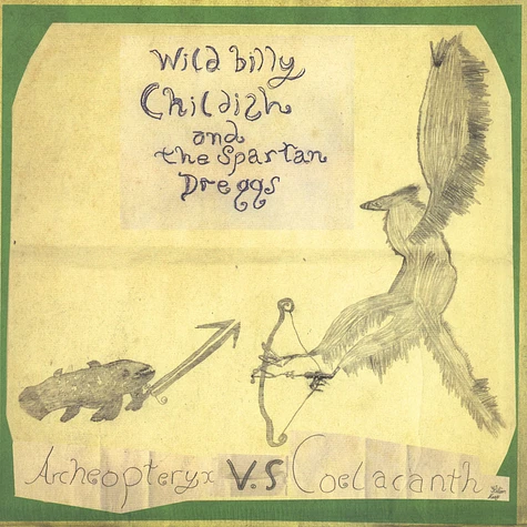 Billy Childish & The Spartan Dreggs - Archaeopteryx Vs. Coelacanth