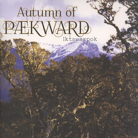 Autumn Of Paekward - Iktsuarpok