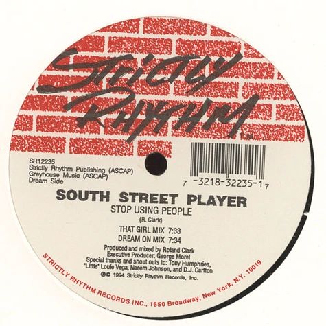 South Street Player - Stop Using People