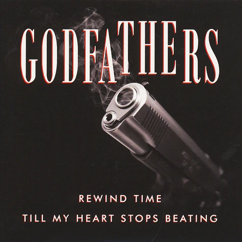 The Godfathers - Rewind Time