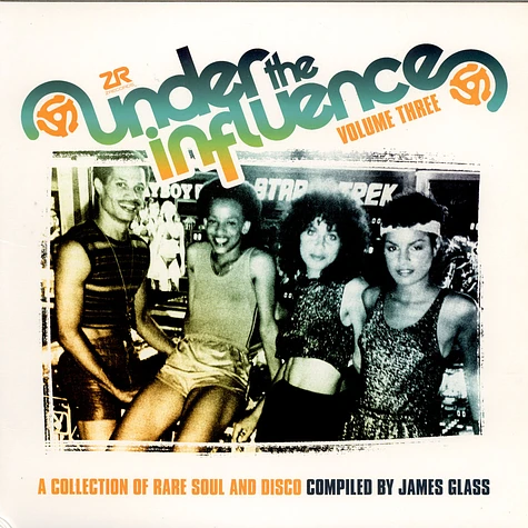 James Glass - Under The Influence Volume Three (A Collection Of Rare Soul & Disco)