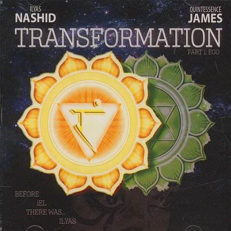 Ilyas Nashid & Quintessence James - Transformation Part 1: Ego