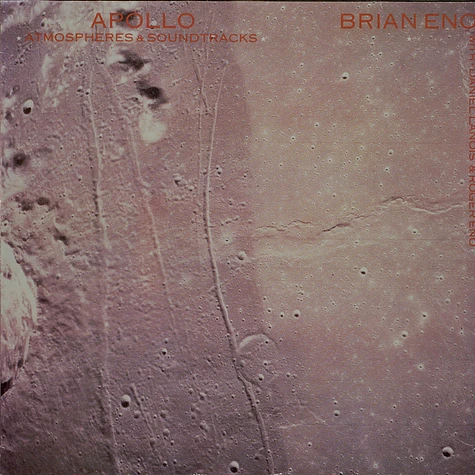 Brian Eno With Daniel Lanois & Roger Eno - Apollo - Atmospheres & Soundtracks