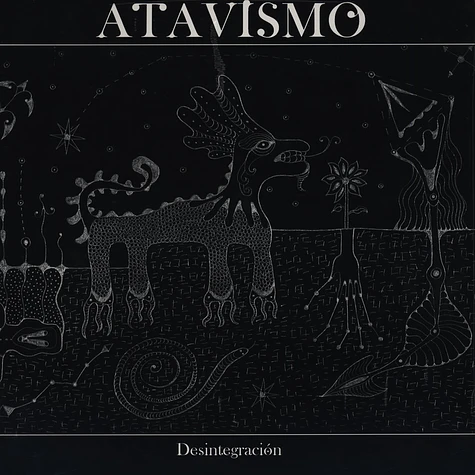 Atavismo - Desintegracion