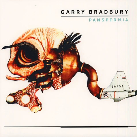Garry Bradbury - Panspermia 1986-2005