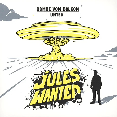 Jules Wanted - Unten und Oben Mixtape EP
