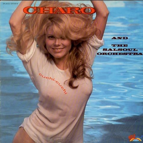 Charo And The Salsoul Orchestra - Cuchi-Cuchi