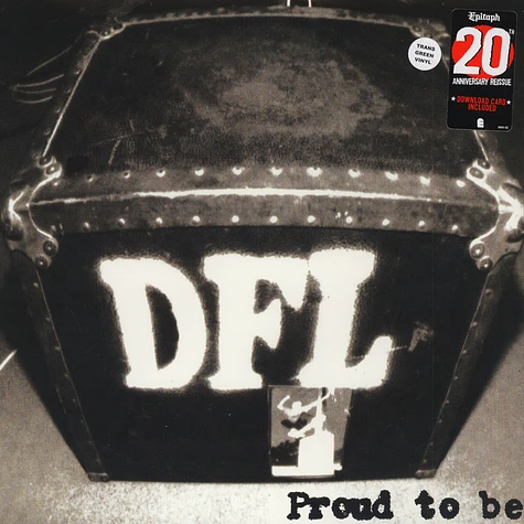 DFL (Dead Fucking last) - Proud To Be 20th Anniversary Colored Vinyl Edition