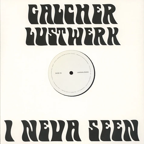 Galcher Lustwerk - I Neva Seen EP